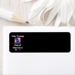 Vote Trump Out of Our Lives Return Address Label