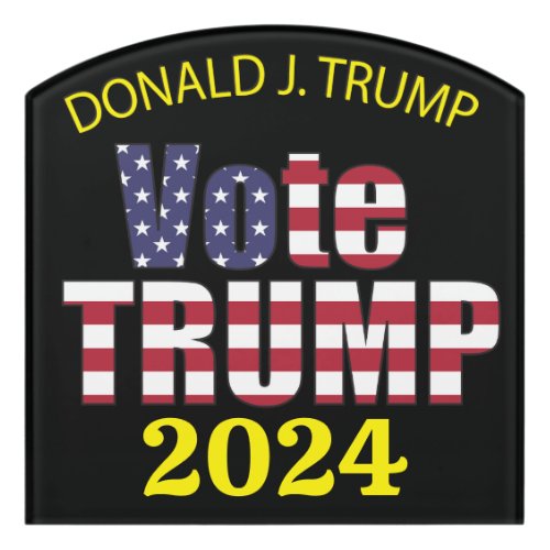 VOTE TRUMP REPUBLICAN PRESIDENT 2024 GREAT USA DOOR SIGN