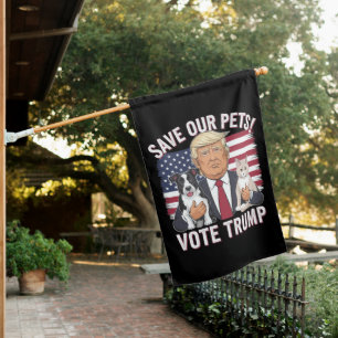 Vote Trump Save Our Pets Cats Dogs 2024 Safe Again House Flag