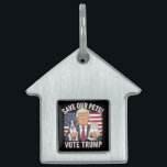 Vote Trump Save Our Pets Cats Dogs 2024 Safe Again Pet ID Tag<br><div class="desc">Vote Trump Save Our Pets Cats Dogs 2024 Make Pets Safe Again</div>