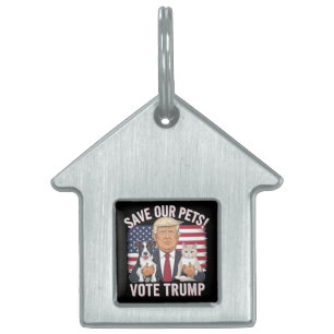 Vote Trump Save Our Pets Cats Dogs 2024 Safe Again Pet ID Tag