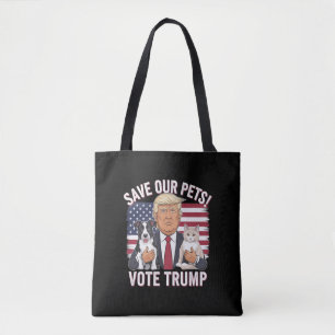 Vote Trump Save Our Pets Cats Dogs 2024 Safe Again Tote Bag