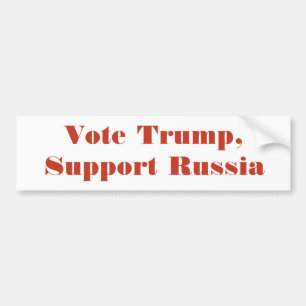 Vote Trump, Support Russia bumper sticker