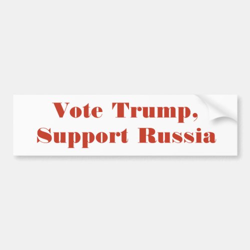 Vote Trump Support Russia bumper sticker