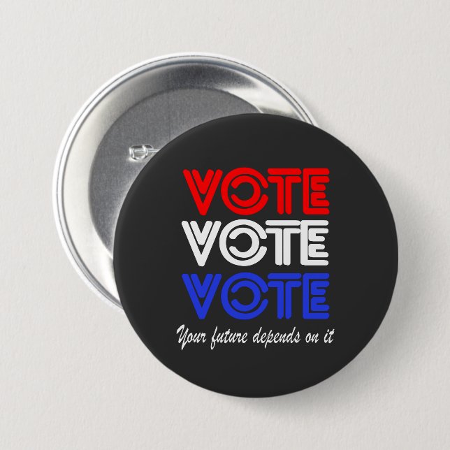 Vote Vote Vote  Button (Front & Back)