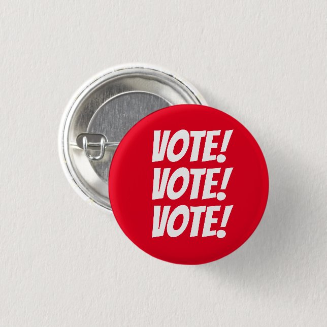 VOTE! VOTE! VOTE! Custom Text and Colors Red Button (Front & Back)