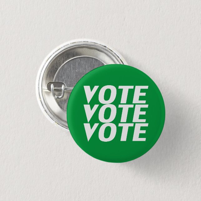vote vote vote green and white pin button (Front & Back)