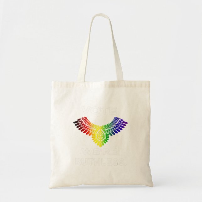 Vote We Are Ruthless Womenâ€™S Rights Feminist Tote Bag (Front)