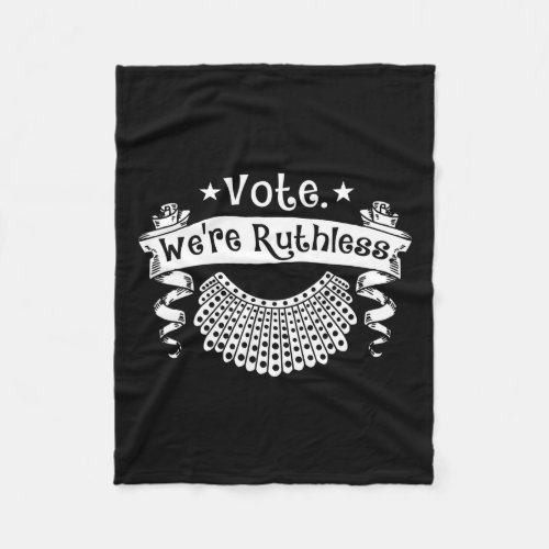 Vote Were Ruthless Women Rights Feminist Reproduc Fleece Blanket