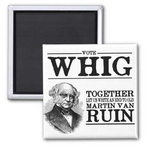 Vote Whig Magnet