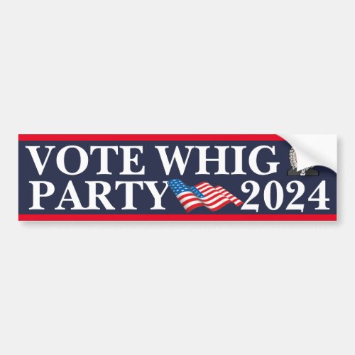 Vote Whig Party 2024 Bumper Sticker