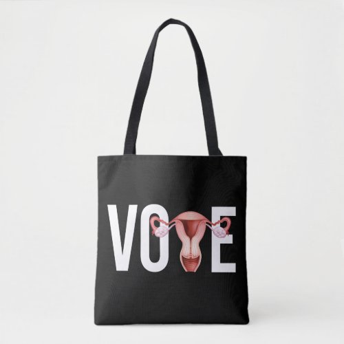 Vote with your Uterus Tote Bag