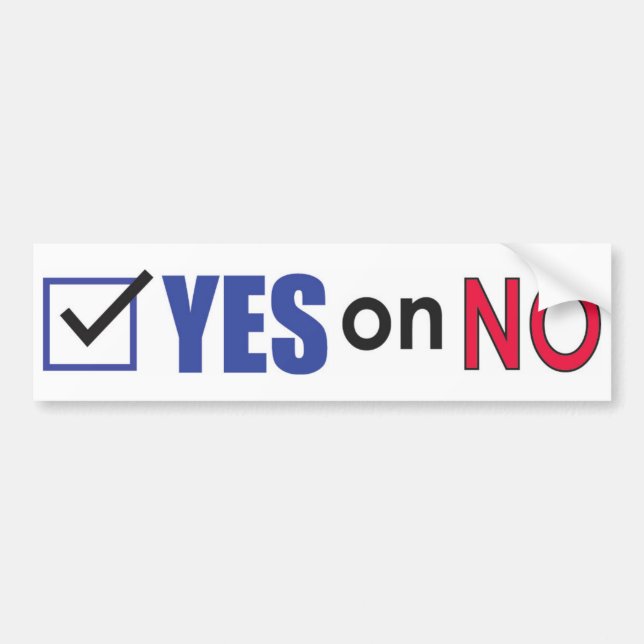 Vote Yes on No Bumper Sticker (Front)