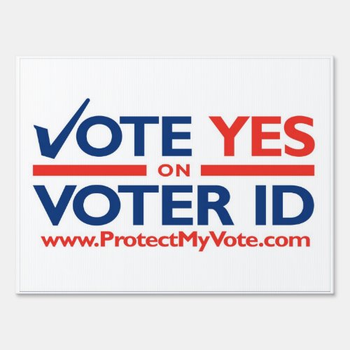 Vote YES on Voter ID Lawn Sign