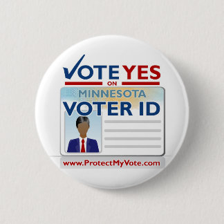 Vote Yes on Voter ID Pinback Button