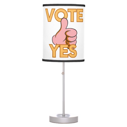 Vote yes  table lamp