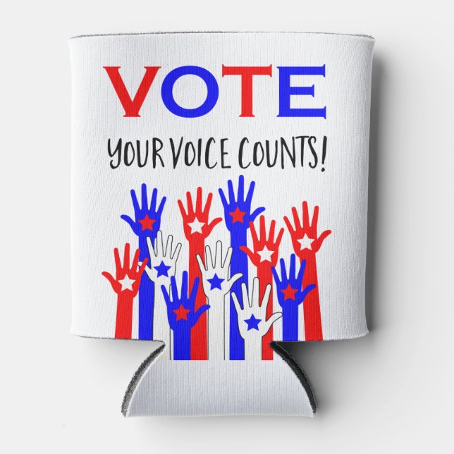 Vote! Your voice counts! Patriotic hands stars Can Cooler (Front)