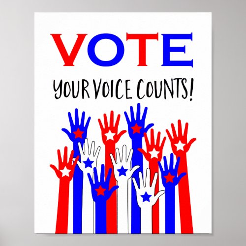 Vote Your voice counts Patriotic hands stars Poster