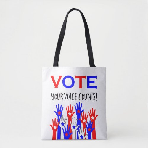 Vote Your voice counts Patriotic hands stars Tote Bag