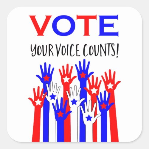 Vote Your voice counts Square Sticker