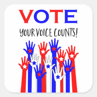 Vote! Your voice counts! Square Sticker