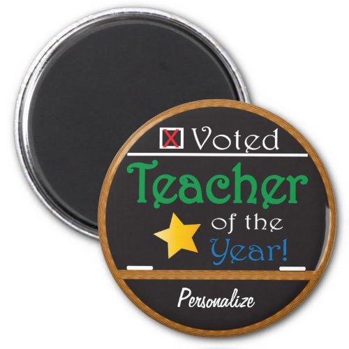 Voted Teacher of the Year Magnet