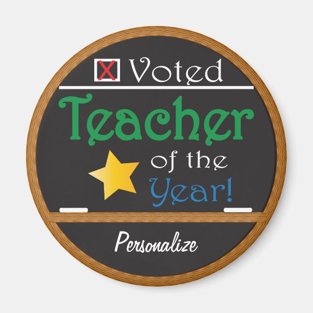 Voted, Teacher of the Year Magnet (Front)