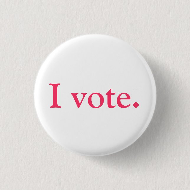 Voter ID, grlsvote style Pinback Button (Front)