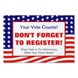 Voter Registration Drive, Political Rally US Flag Yard Sign