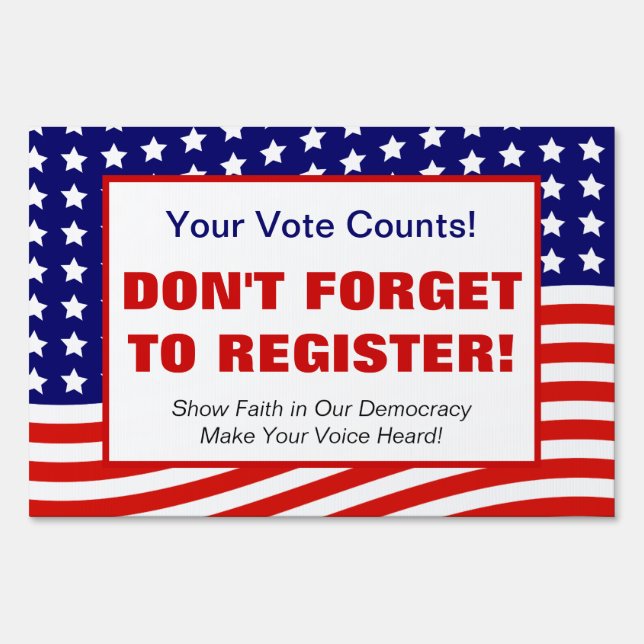 Voter Registration Drive, Political Rally US Flag Yard Sign (Front)