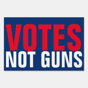 Votes Not Guns Resist Yard Sign