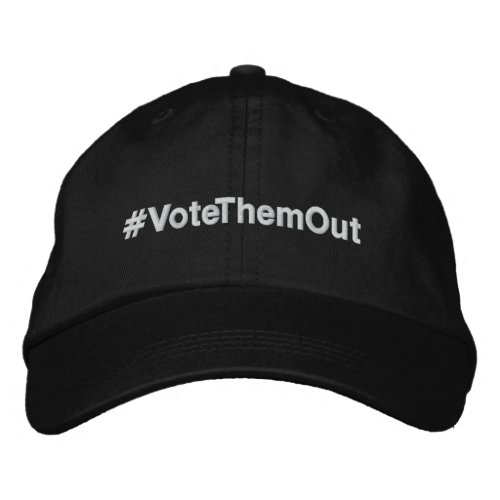 VoteThemOut white text on black political Embroidered Baseball Cap