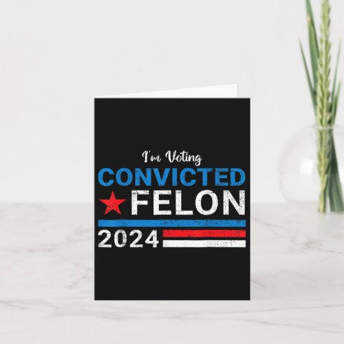 Voting Convicted Felon 2024 2  Card