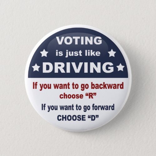 Voting _ Driving Pinback Button