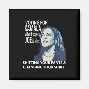 Voting For Kamala After Dropping Joe Is Like Ting  Magnet