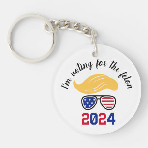 Voting for the Felon Funny Trump 2024 Keychain