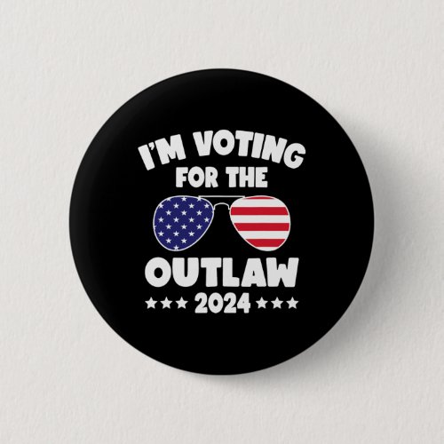 Voting For The Outlaw Funny Pro_trump Supporters 2 Button