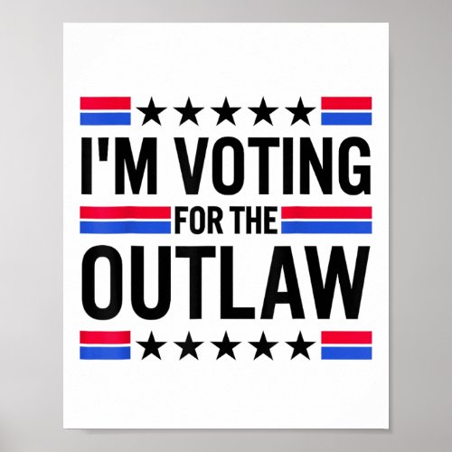 Voting For The Outlaw  Poster