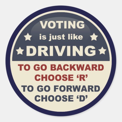 Voting is Just Like Driving Classic Round Sticker