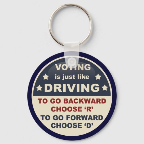 Voting is Just Like Driving Keychain