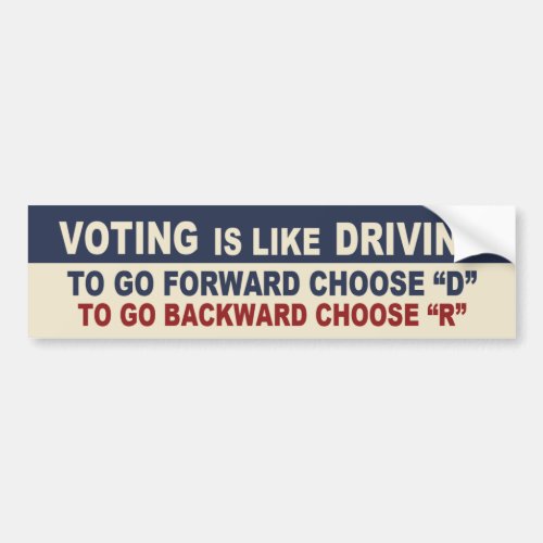 Voting is like Driving Bumper Sticker