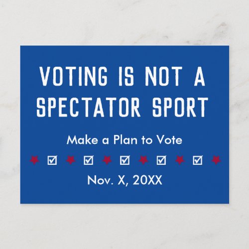 Voting is Not a Spectator Sport ballot reminder Postcard