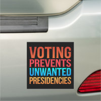 Voting Prevents Unwanted Presidencies Election 