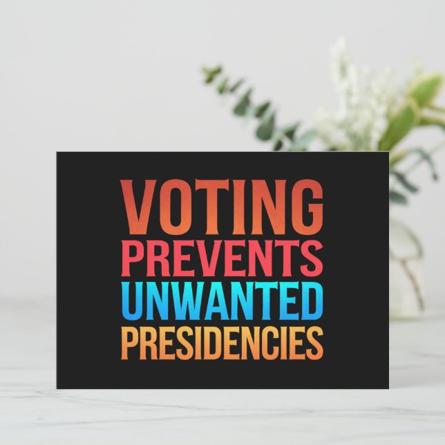 Voting Prevents Unwanted Presidencies Election  Invitation (Standing Front)