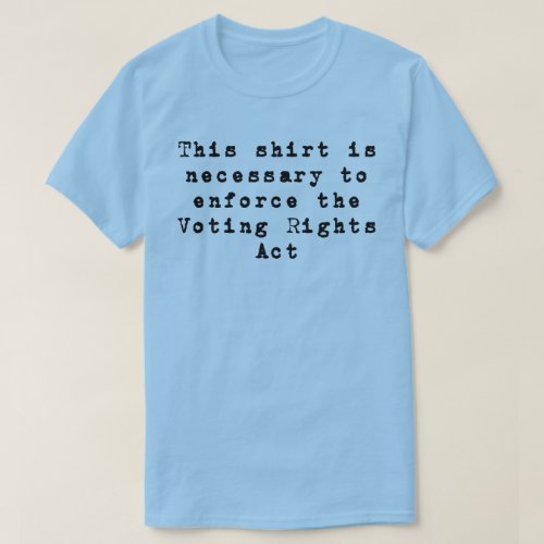 Voting Rights Act T_Shirt