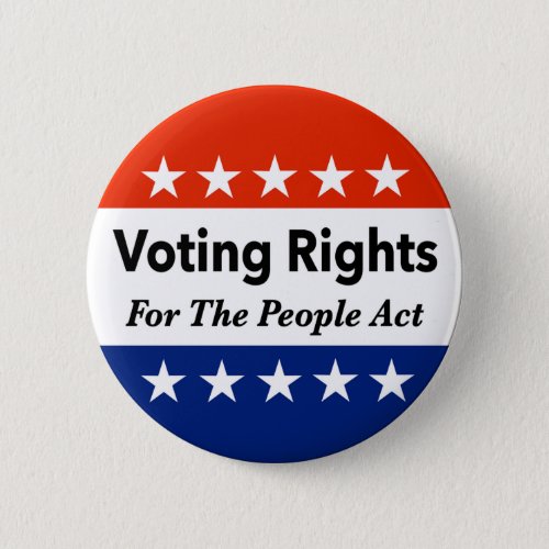 Voting Rights For The People Act Button