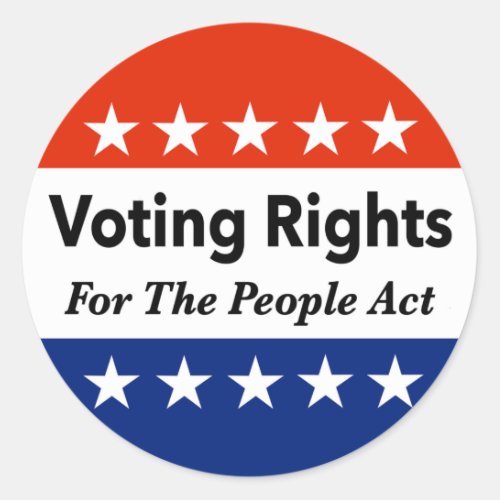 Voting Rights For The People Act   Classic Round Sticker