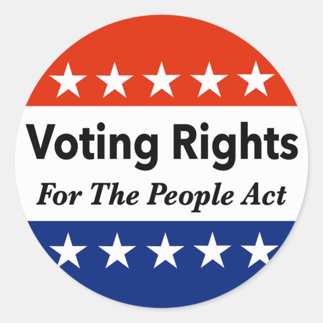 Voting Rights For The People Act   Classic Round Sticker (Front)