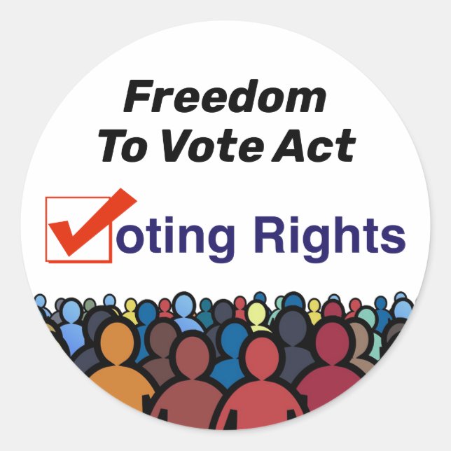 Voting Rights Freedom To Vote Act Classic Round Sticker (Front)