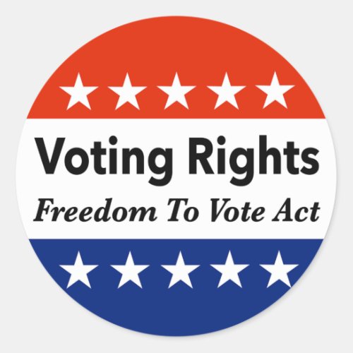 Voting Rights Freedom To Vote Act Classic Round Sticker